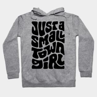 Small Town Girl Word Art Hoodie